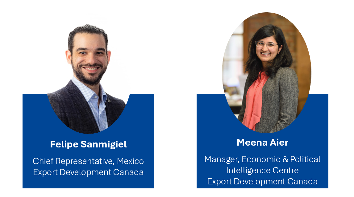 Felipe Sanmigiel, Chief Representative Mexico Meena Aier, Manager, Economic & Political Intelligence Centren (EPIC)