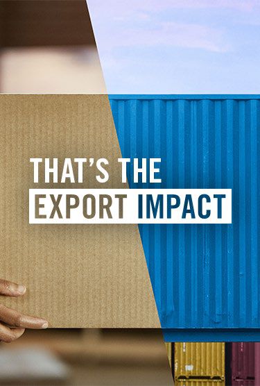 Split-screen image of a person holding a cardboard shipping box (left) and a cargo container in a shipping yard (right). The phrase "That`s the Export Impact" is superimposed on the image.